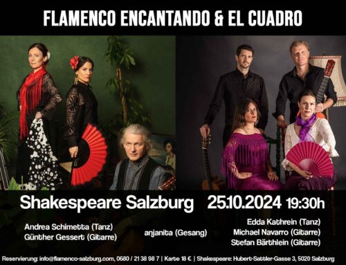 Flamenco Encantando & El Cuadro im Shakespeare Salzburg